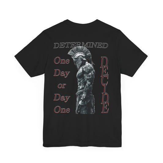 One Day or Day One Tee